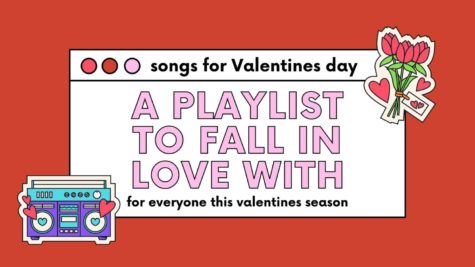 As Valentines Day gets closer, here are some songs to listen to during this time full of love.